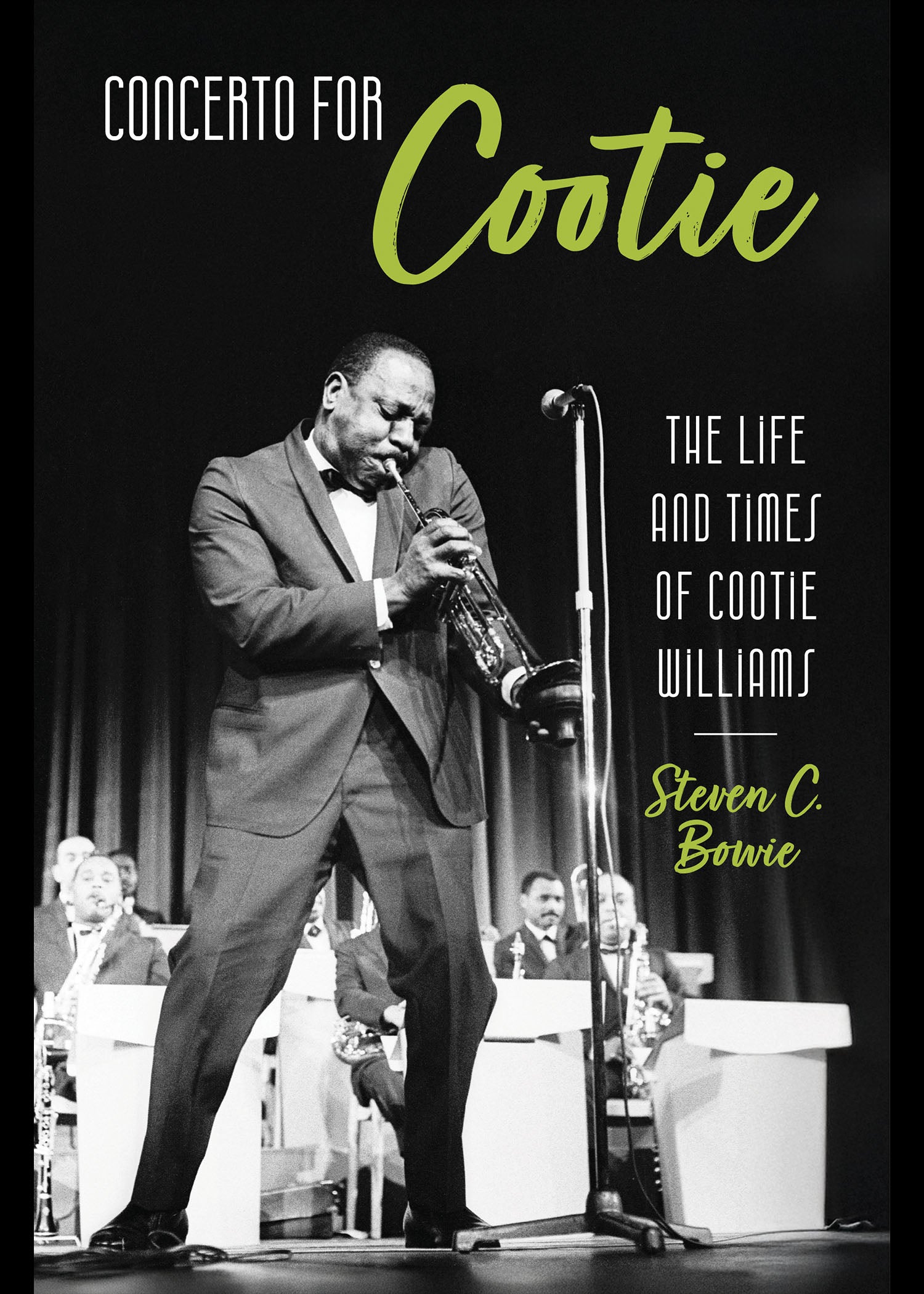 Book cover of 'Concerto for Cootie: The Life and Times of Cootie Williams' with a black and white photo of a saxophonist on stage.
