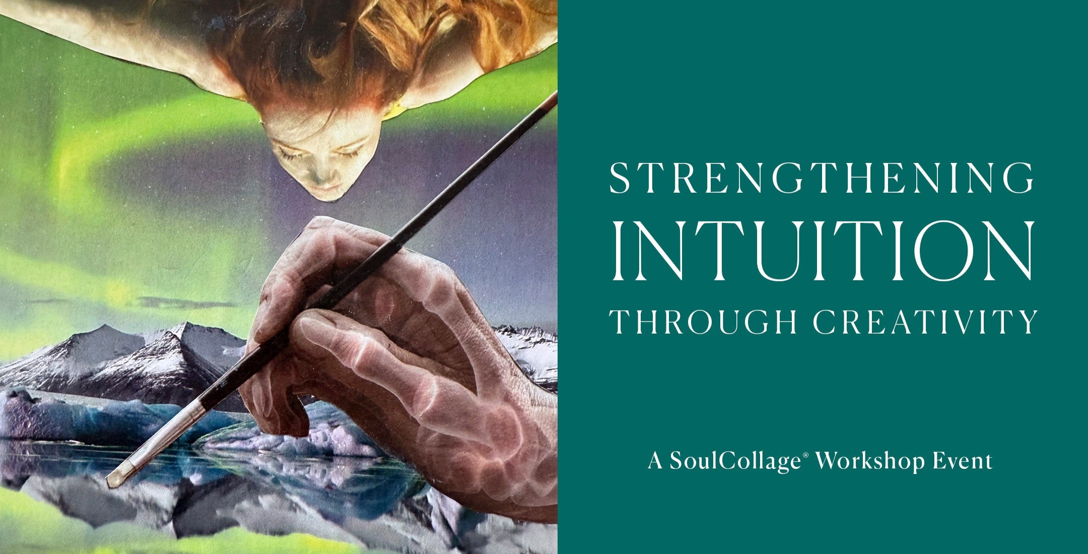 Promotional graphic for a 'Strengthening Intuition Through Creativity' workshop event with artistic elements and text.